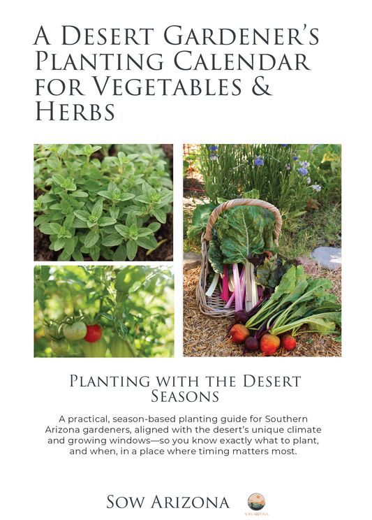 A Desert Gardener’s Planting Calendar for Vegetables & Herbs